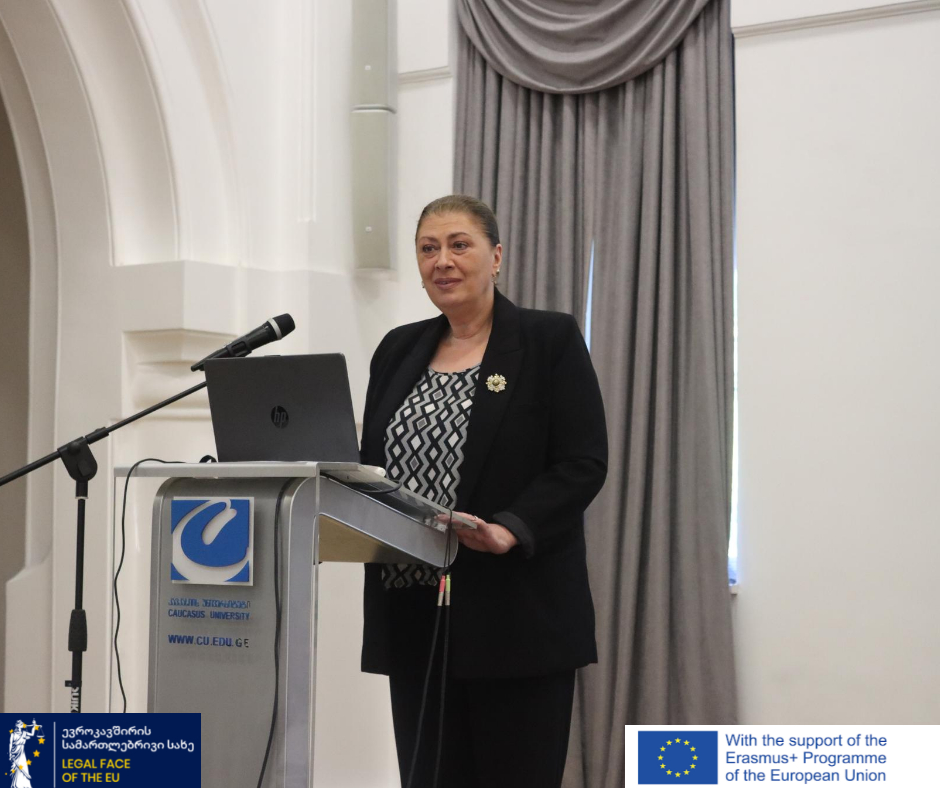 ევროპული სწავლების სამართლებრივი განზომილება საქართველოში Legal Dimension of the EU studies კონფერენცია/Conference კავკასიის უნივერსიტეტი/Caucasus University Jean Monnet Project “LFEU” 17 მაისი, 2022 